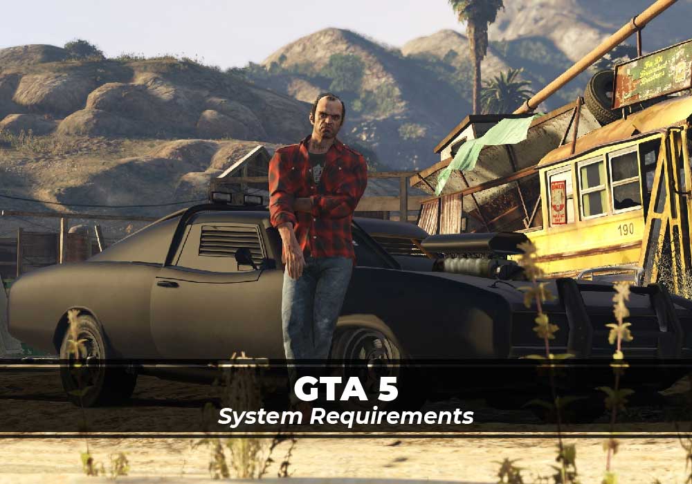 Can I Run GTA 5? Minimum and recommended PC requirements. - The Intel Hub