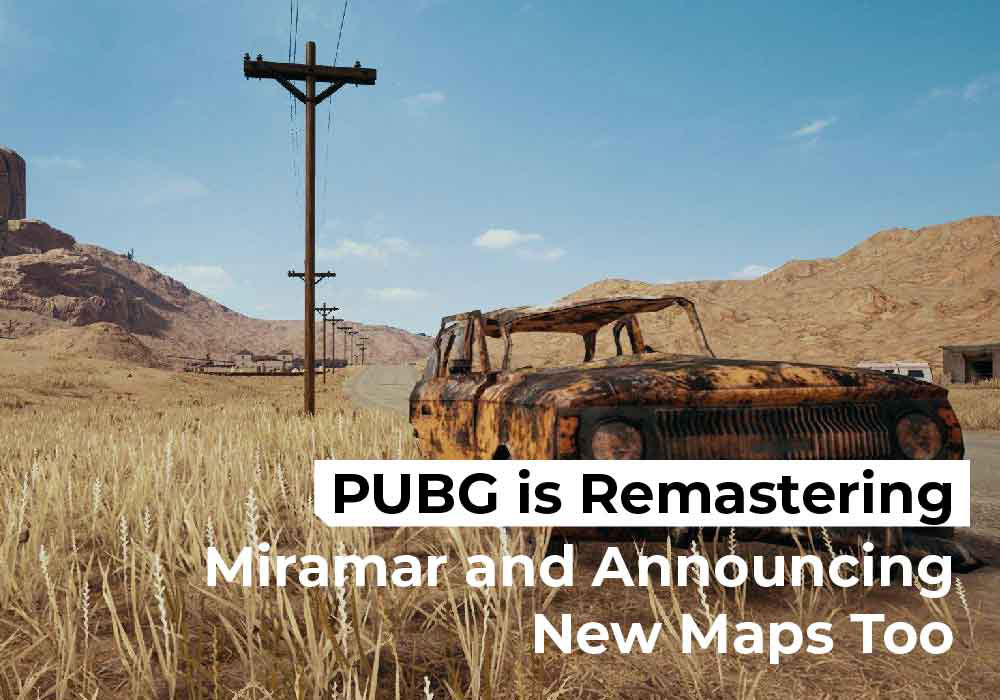 PUBG-is-Remastering-miramer-01