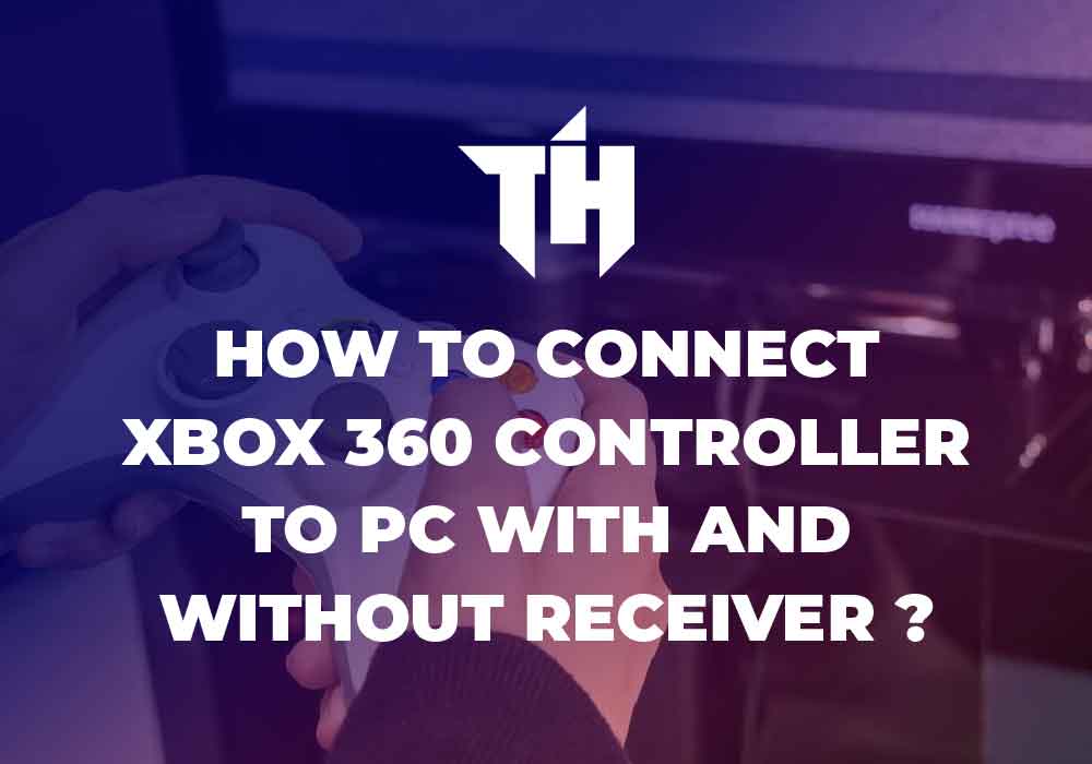 How to Connect Xbox 360 Controller to PC without Receiver The Intel Hub