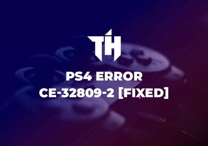 PS4 Error CE-32809-2 [FIXED]-01