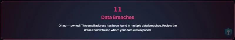 Have I Been Pwned Result - Ohh No